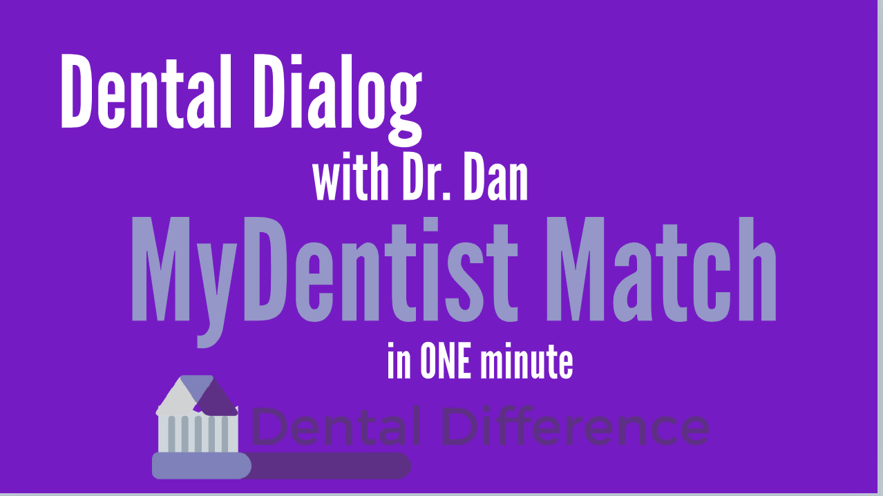 MyDentist match with Dr. Dan