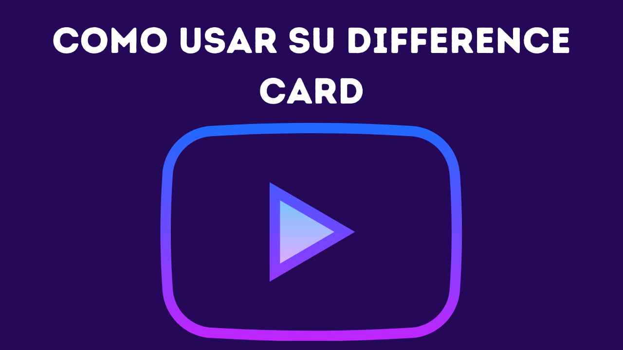 Como usar su difference card