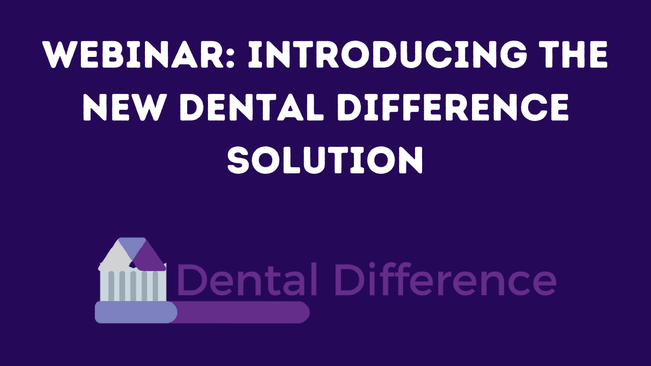 Webinar to introduce the new Dental Difference Solution