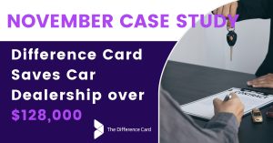 Car Dealership saves $128,043 on Renewal Using The Difference Card