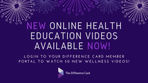 New Health and Wellness Videos Available in The Difference Card Portal