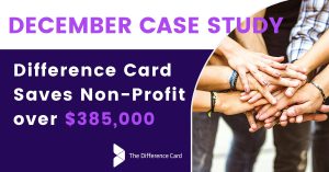 Difference Card case study for nonprofit saving over $385K