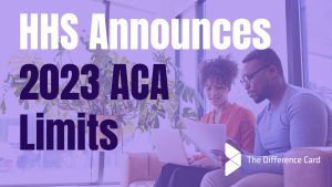 ACA Limits Have Increased for 2023