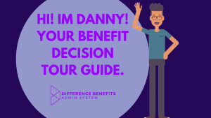 Danny and the Difference Benefits Admin System