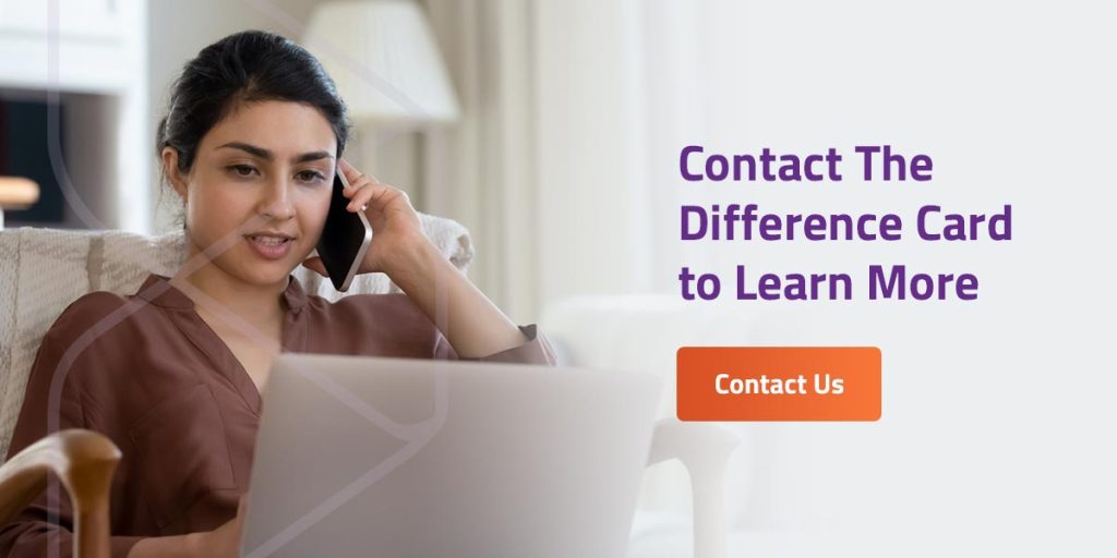 Contact The Difference Card to Learn More