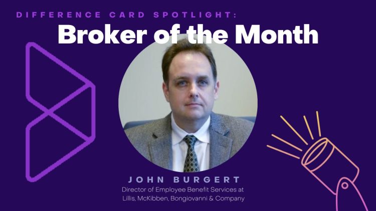 Broker of the Month, John Burgert