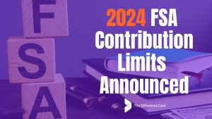 2024 FSA Contribution Limits Announced 