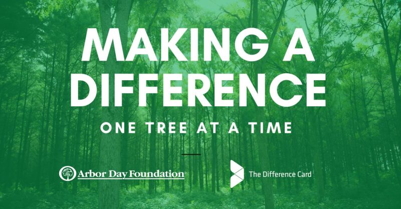 Making a difference with Arbor Day Foundation