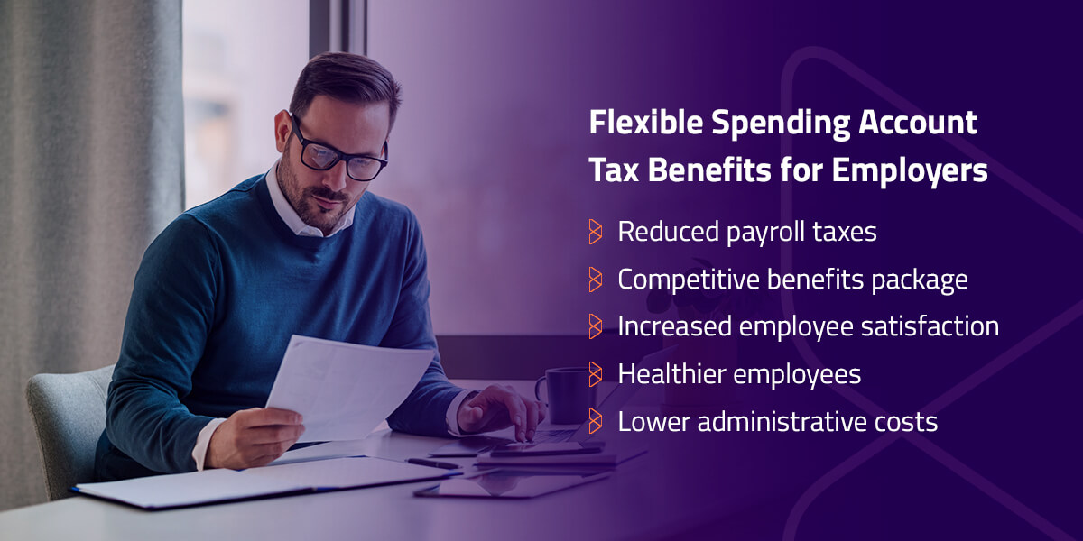 Flexible Spending Account Tax Benefits for Employers
