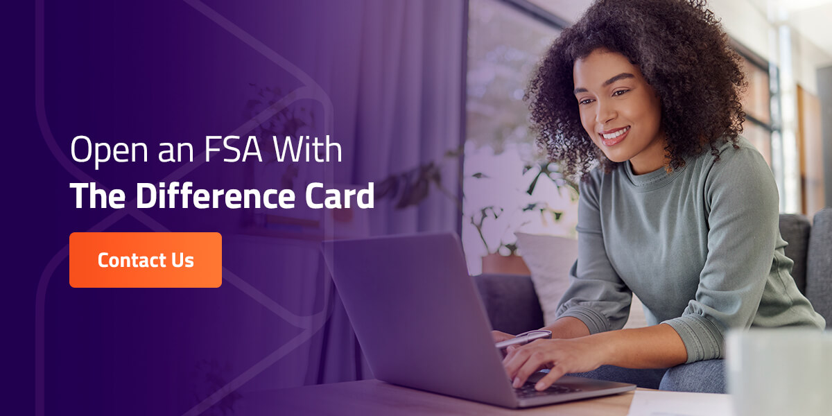 Open an FSA With The Difference Card