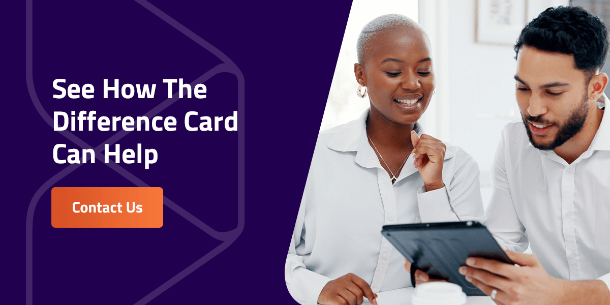 See How The Difference Card Can Help