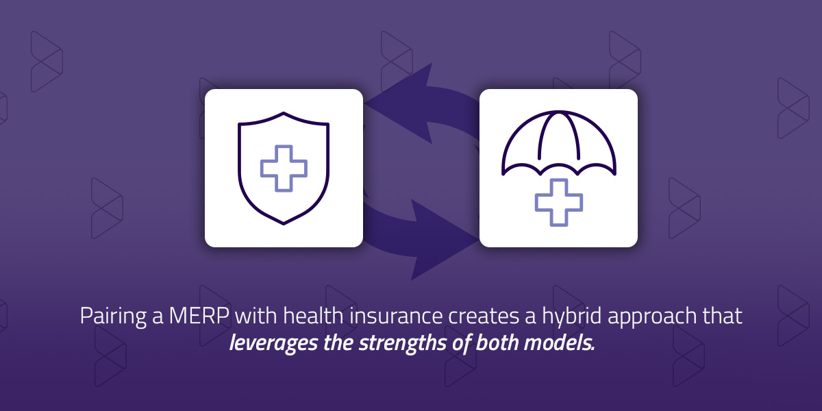 pairing a merp with health insurance hybrid approach