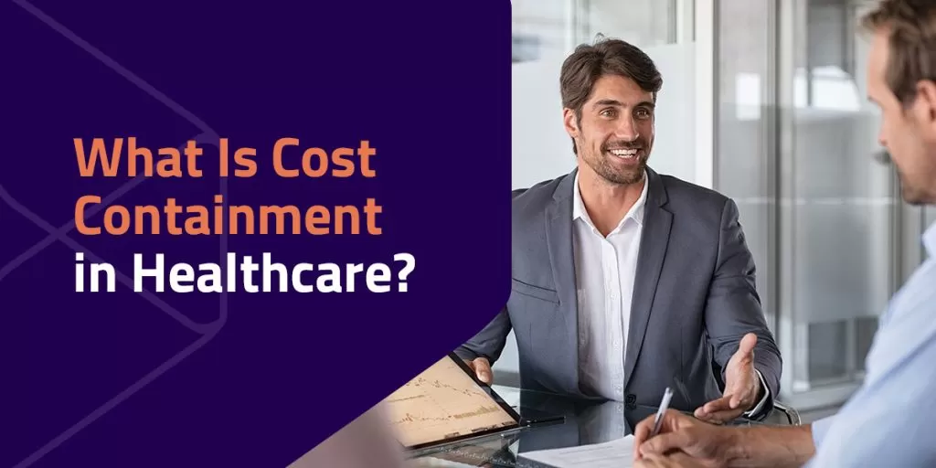 What is cost containment in healthcare