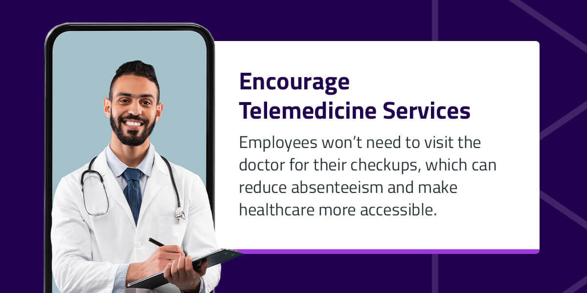 Encourage Telemedicine Services 
