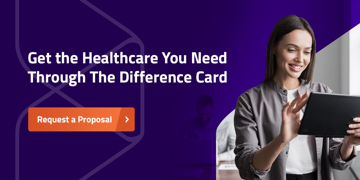 get the healthcare you need through the difference card