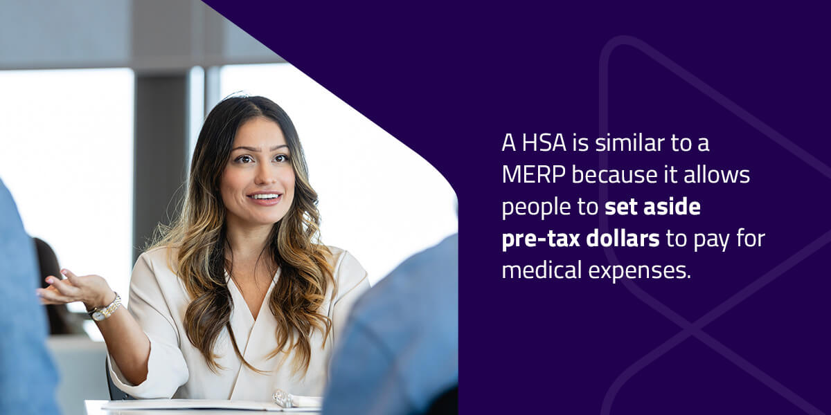 an HSA is similar to a MERP
