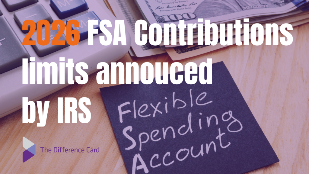 2026 FSA contributions limits announced by IRS