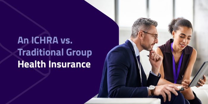 An ICHRA vs. Traditional Group Health Insurance