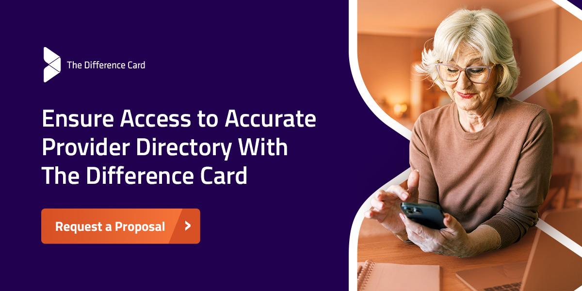 Ensure Access to Accurate Provider Directory with The Difference Card